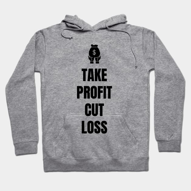 Take Profit Cut Loss (Light) Hoodie by Trader Shirts